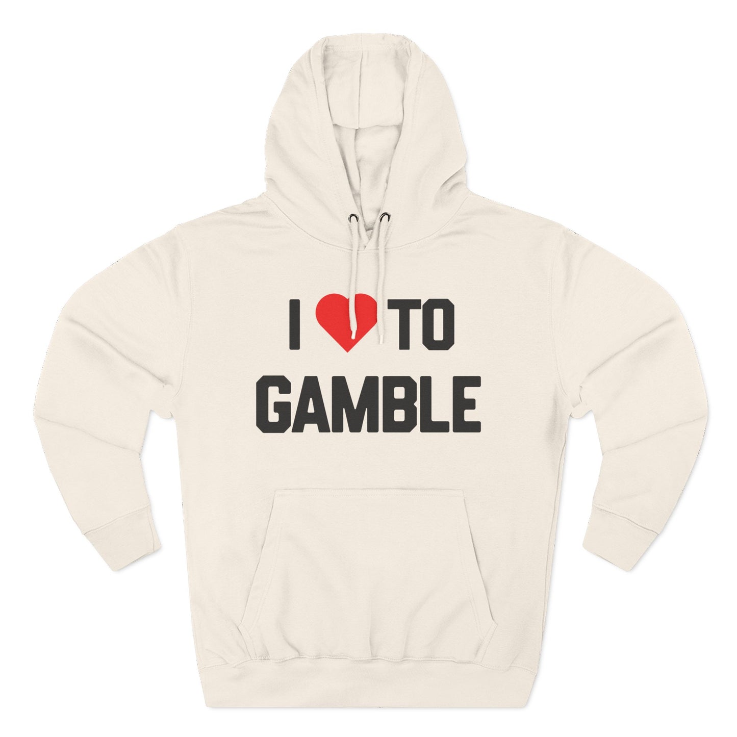 I Love to Gamble β Premium 3-Panel Fleece Hoodie