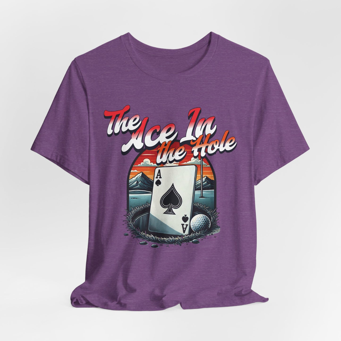 The Ace In the Hole Poker T-shirt