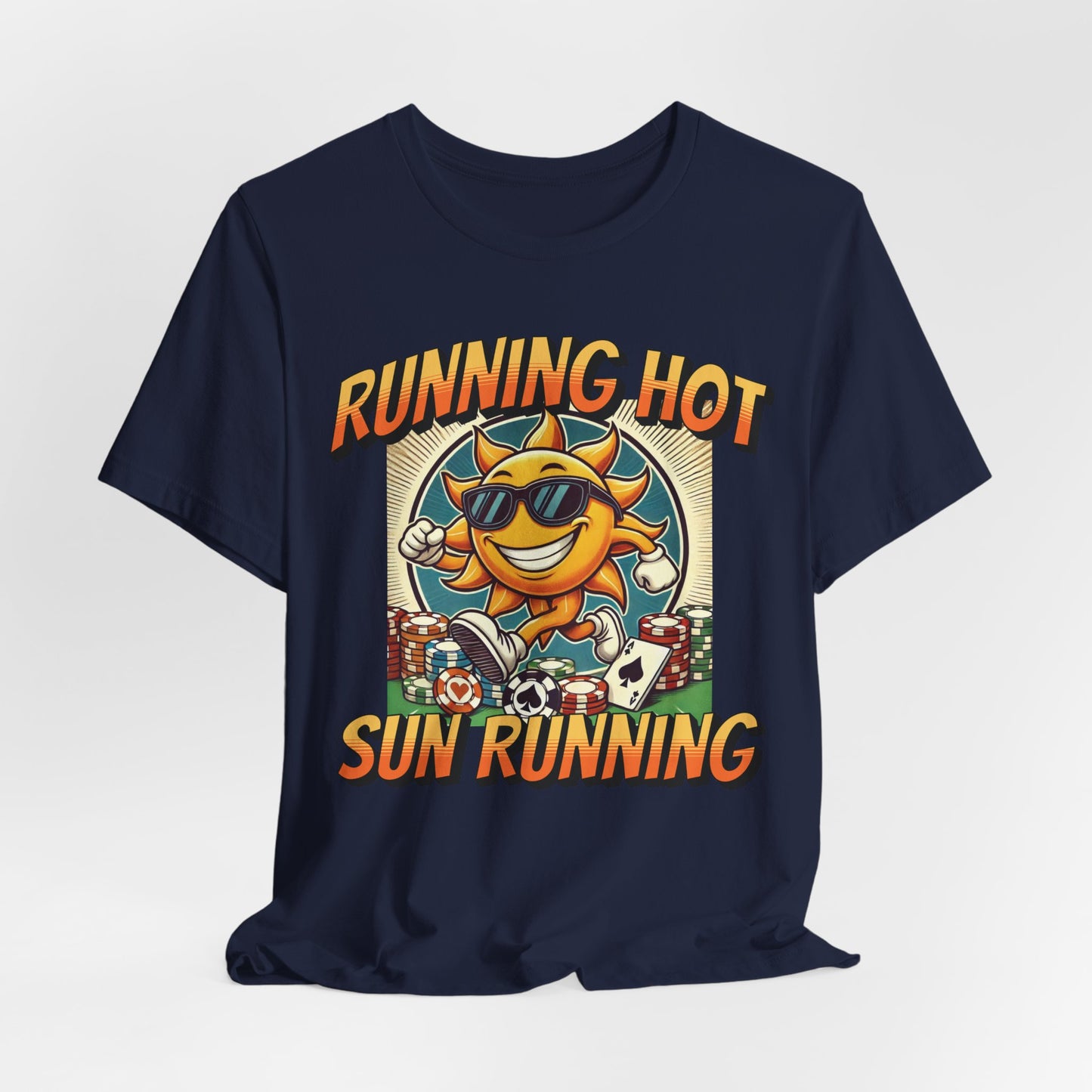 Running Hot: Sun Running Poker T-Shirt