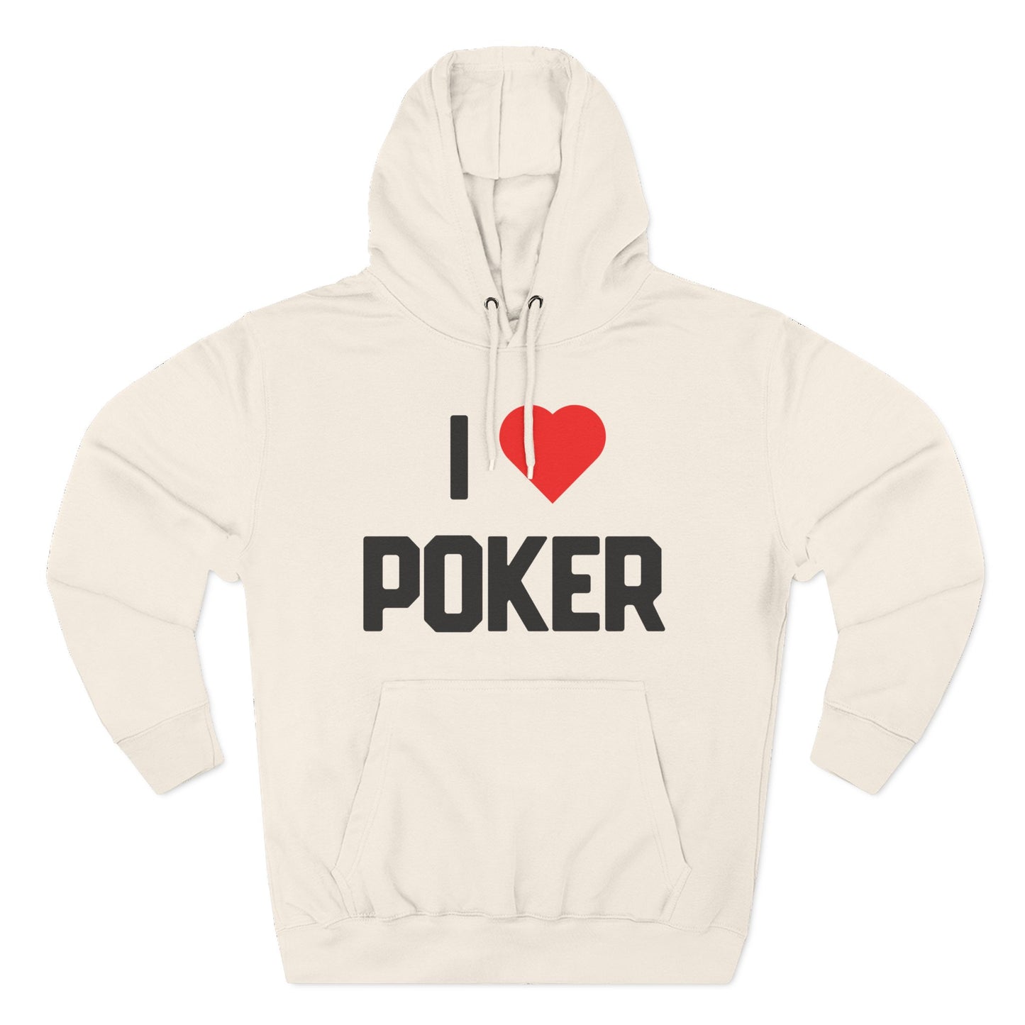 I Love Poker β Premium 3-Panel Fleece Hoodie