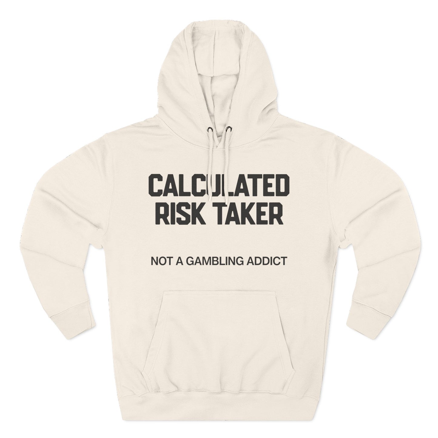 Calculated Risk Taker β Premium 3-Panel Fleece Hoodie