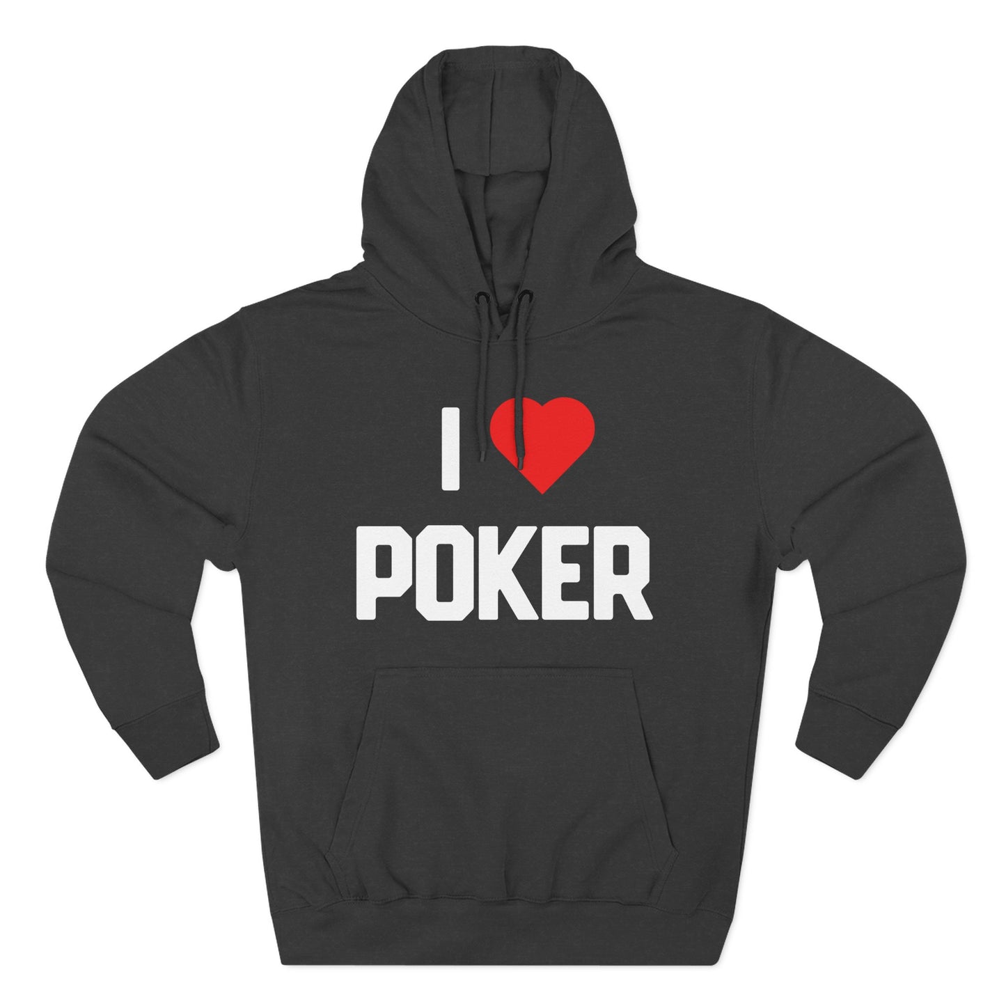 I Love Poker — Premium 3-Panel Fleece Hoodie