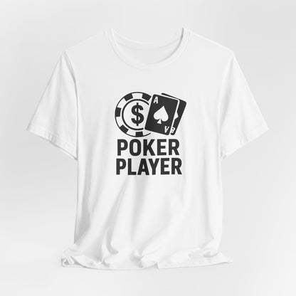 Poker Player T-Shirt