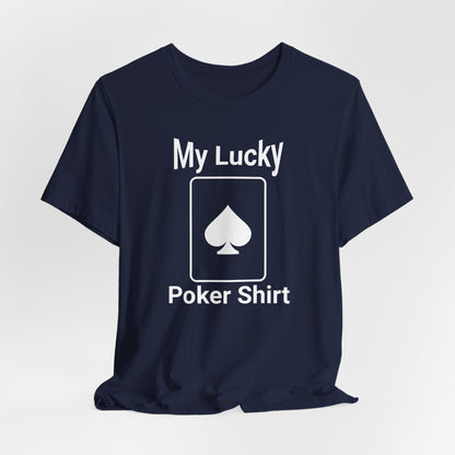 My Lucky Poker T-Shirt