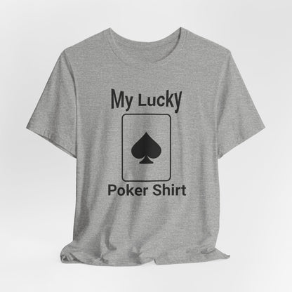 My Lucky Poker T-Shirt