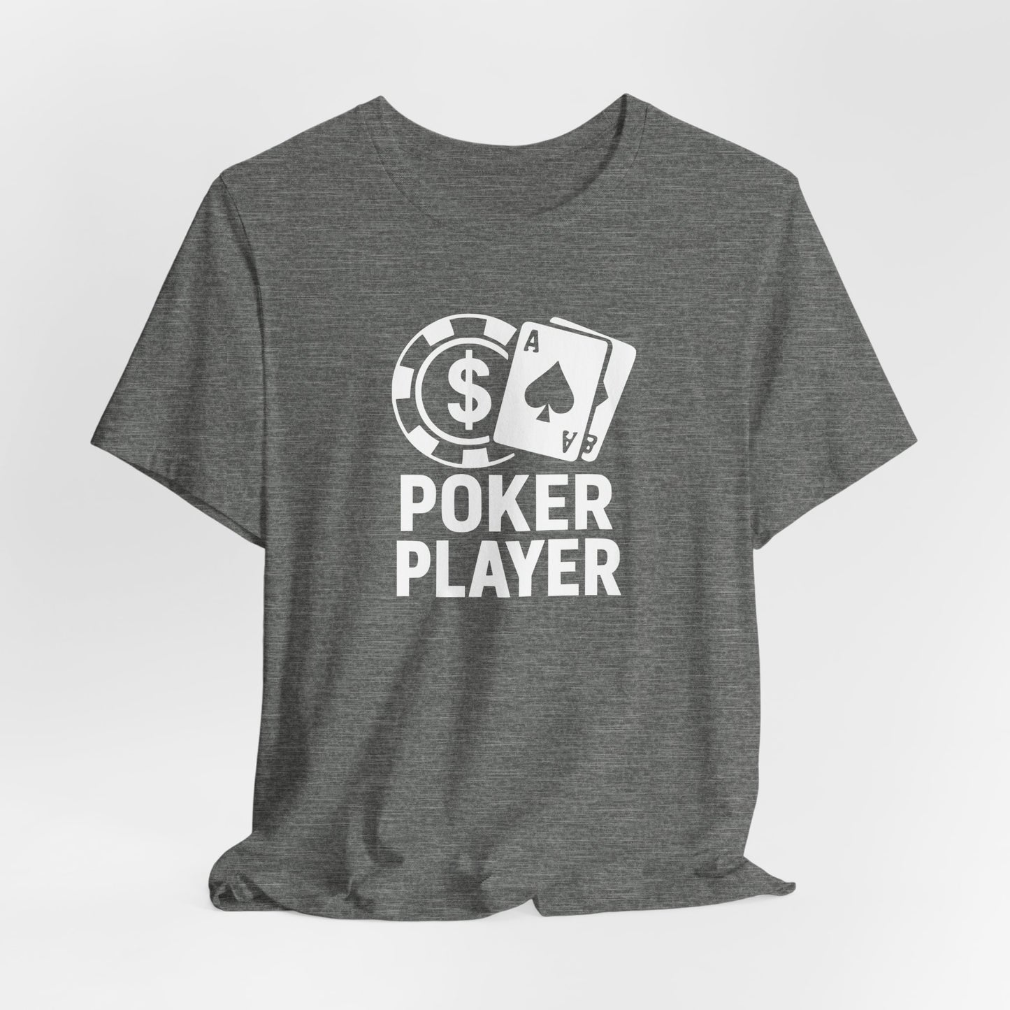 Poker Player T-Shirt
