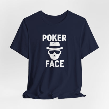 Poker Face T-Shirt