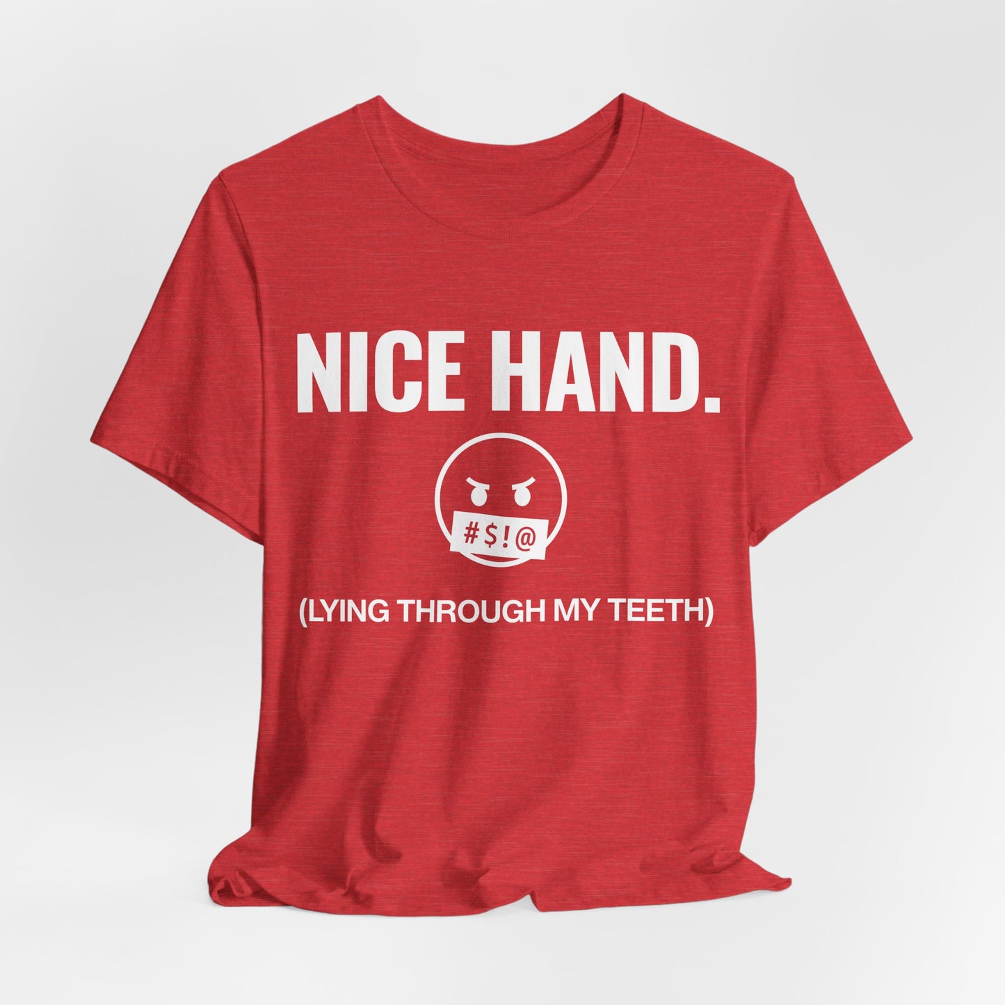 Nice Hand T-Shirt