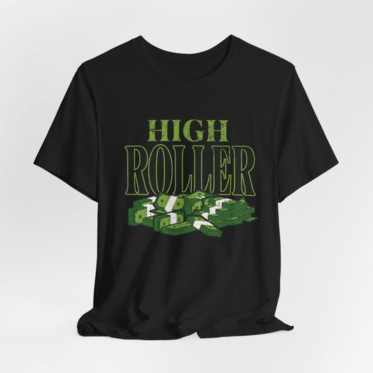 High Roller T-Shirt