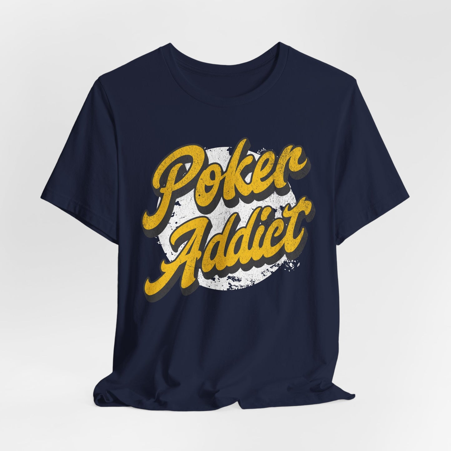 Poker Addict T-Shirt