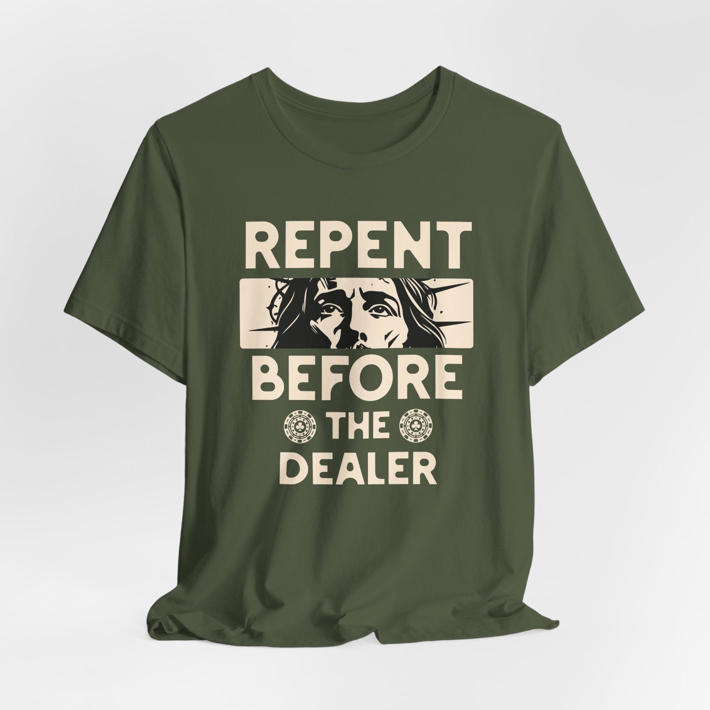 Repent Before the Dealer T-Shirt
