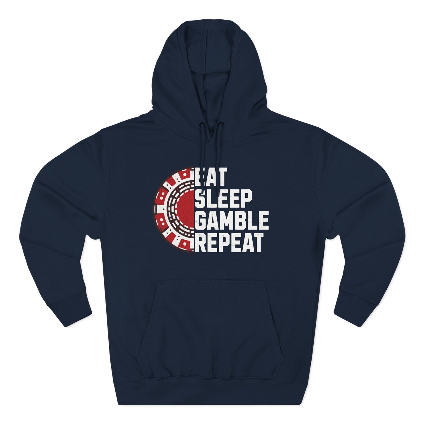 Eat, Sleep, Gamble, Repeat — Premium 3-Panel Fleece Hoodie