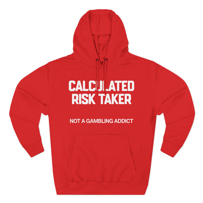 Calculated Risk Taker — Premium 3-Panel Fleece Hoodie