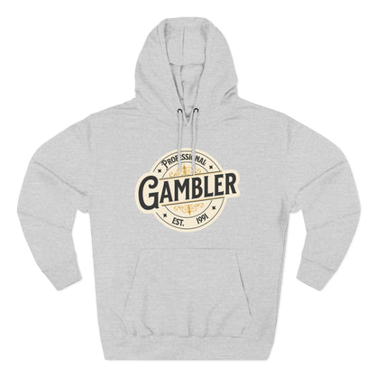Personalized EST Date(your choice): Professional Gambler Three-Panel Fleece Hoodie