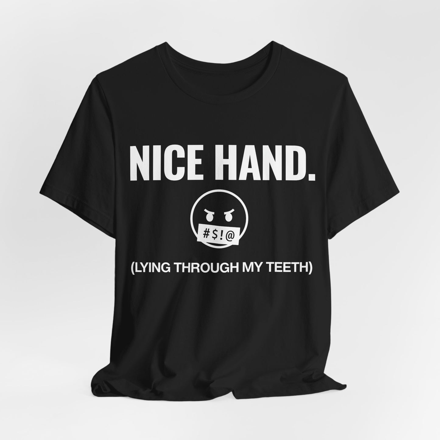 Nice Hand T-Shirt