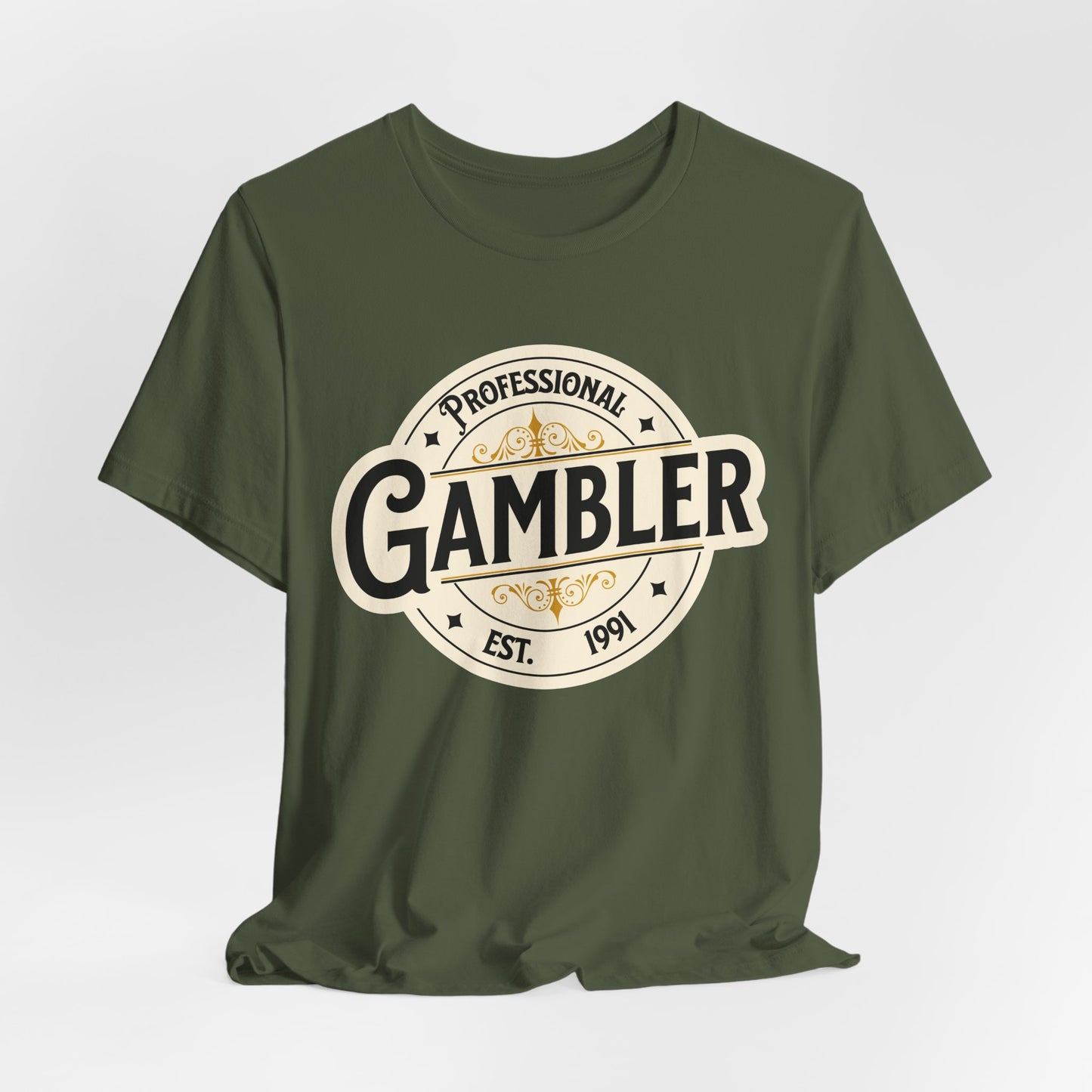 Professional Gambler T-Shirt (EST date is customizable)