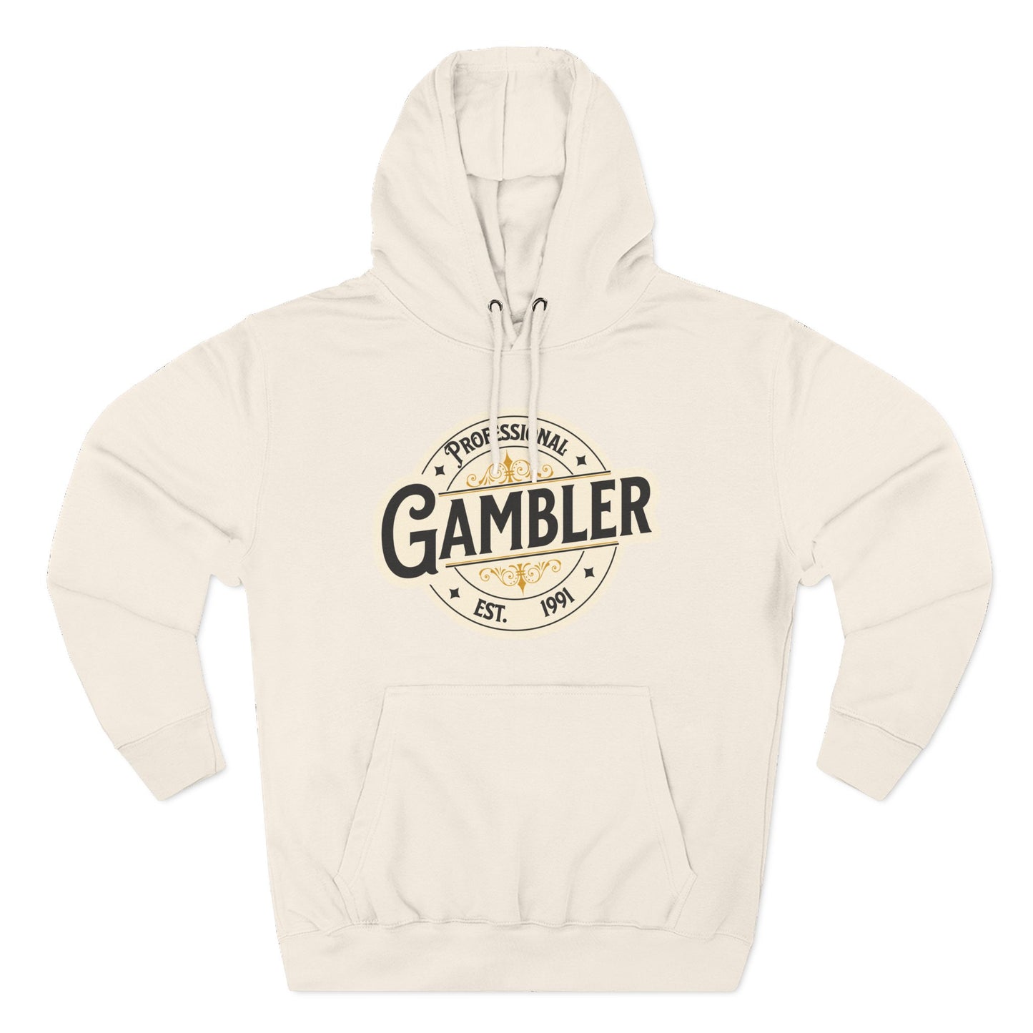 Personalized EST Date(your choice): Professional Gambler Three-Panel Fleece Hoodie