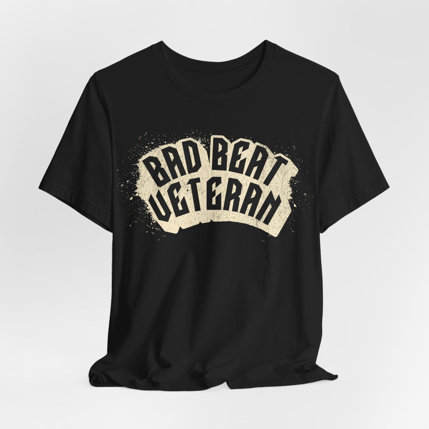 Bad Beat Veteran T-Shirt