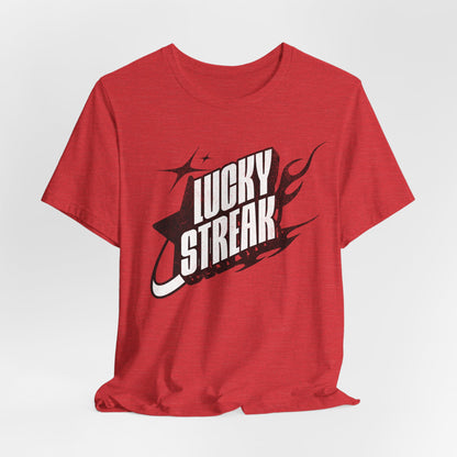 Lucky Streak T-Shirt