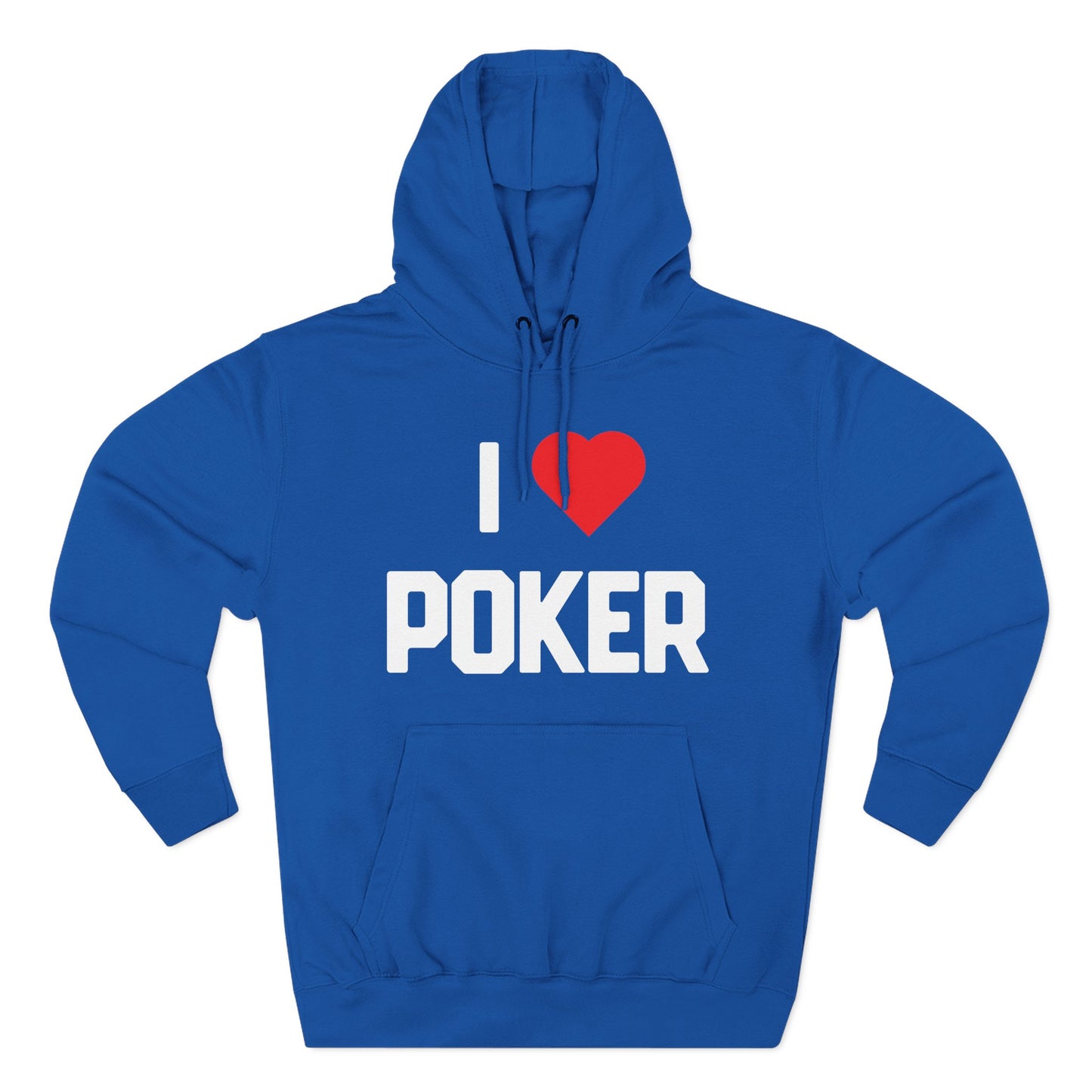 I Love Poker — Premium 3-Panel Fleece Hoodie