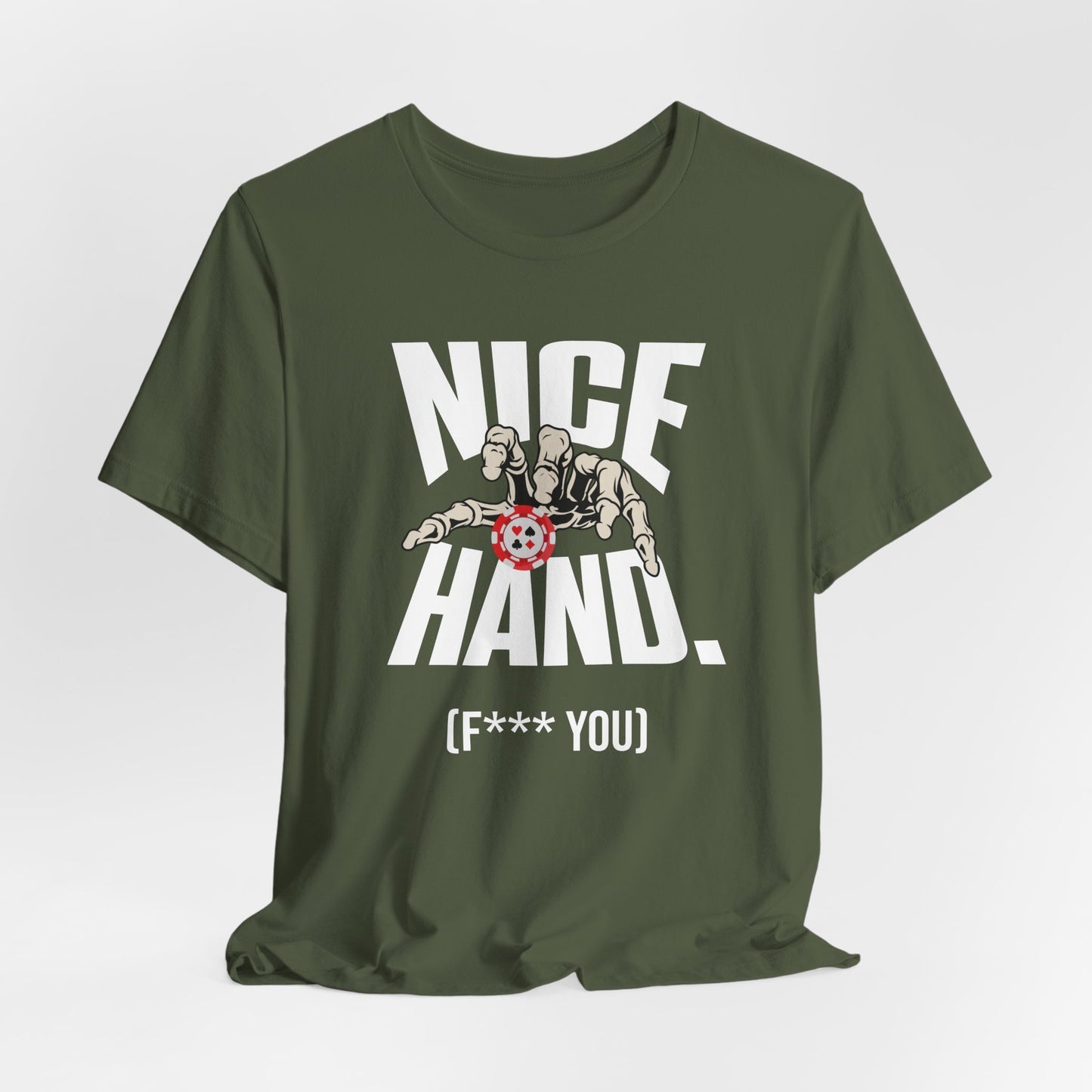Nice Hand: F you T-Shirt