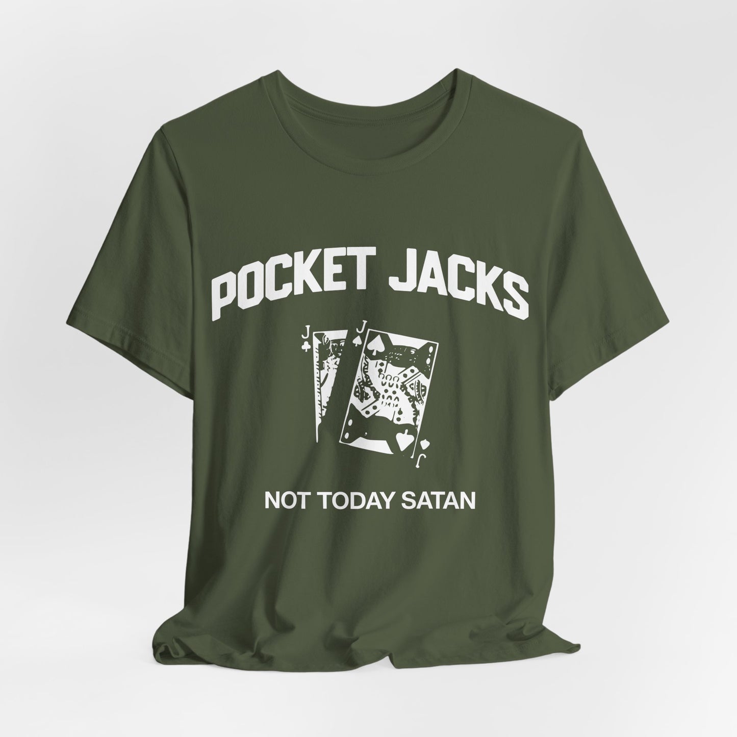 Pocket Jacks: Not Today Satan T-Shirt