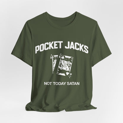 Pocket Jacks: Not Today Satan T-Shirt