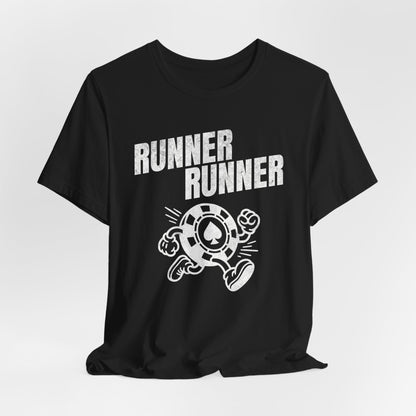 Runner Runner T-Shirt