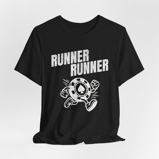 Runner Runner T-Shirt