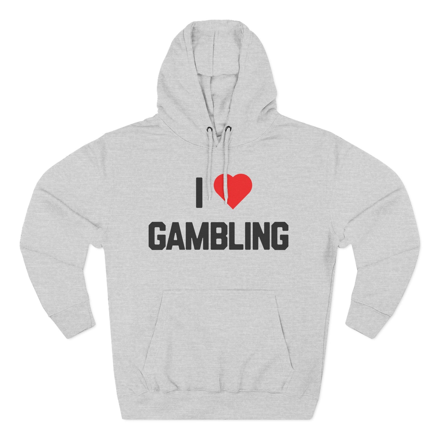 I Love Gambling — Premium 3-Panel Fleece Hoodie