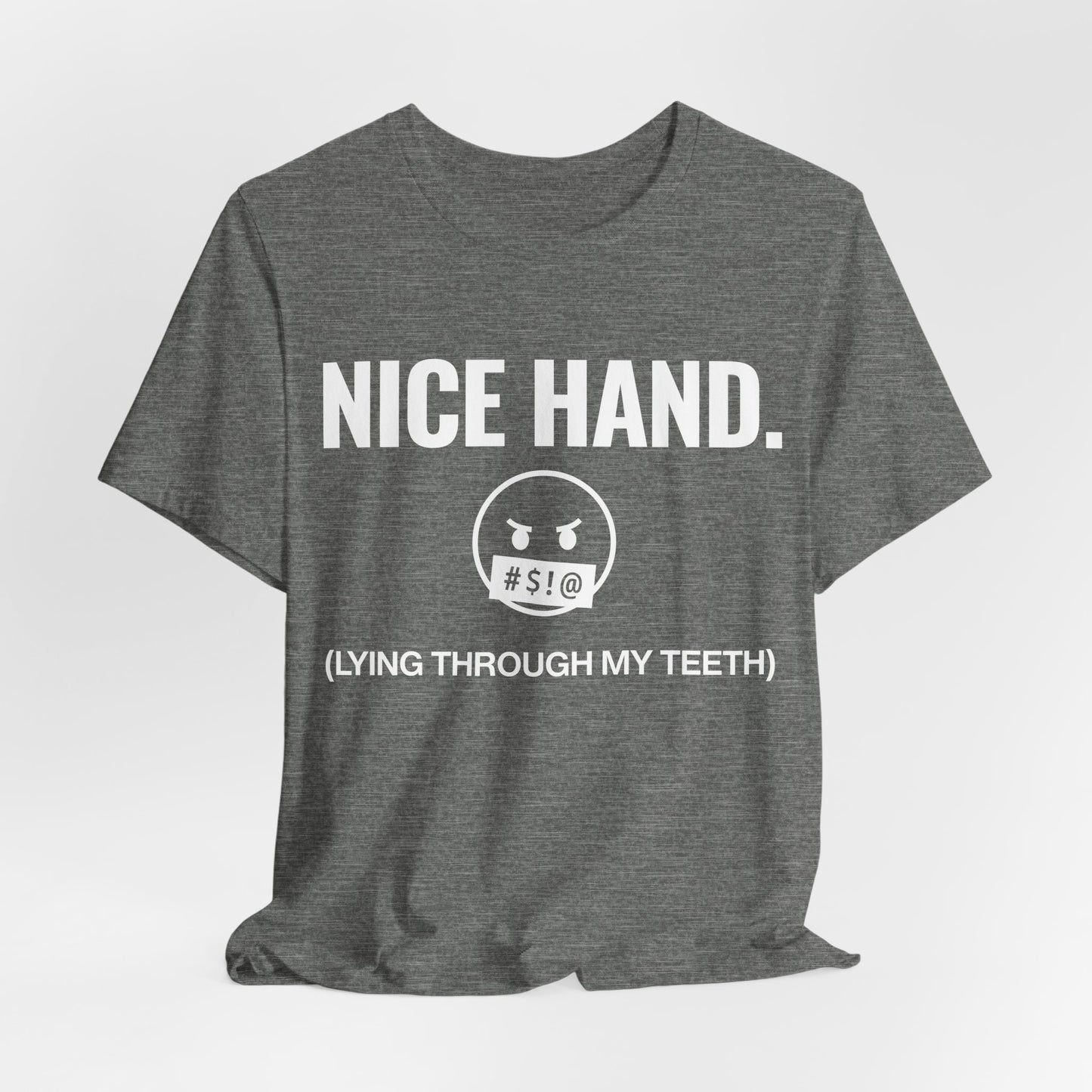 Nice Hand T-Shirt