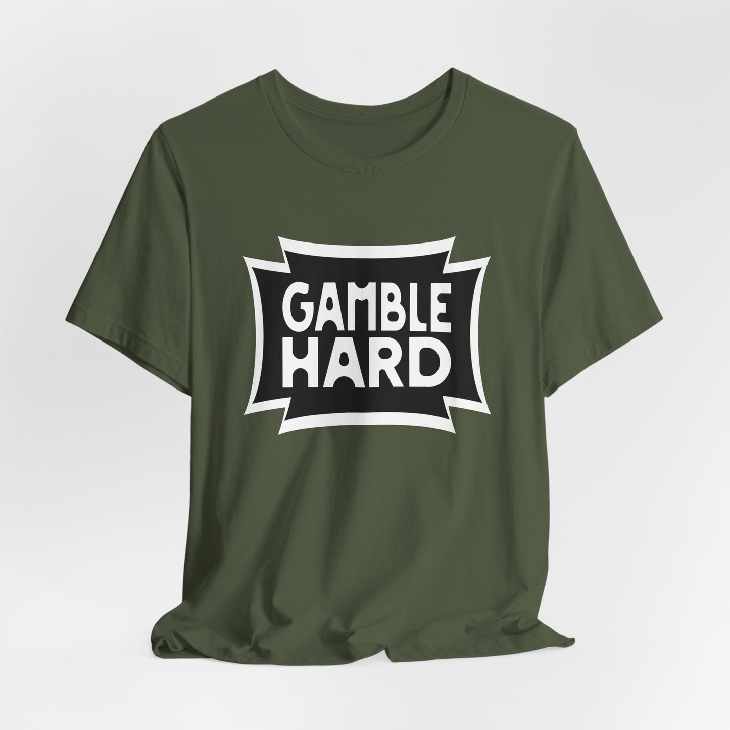 Gamble Hard T-Shirt