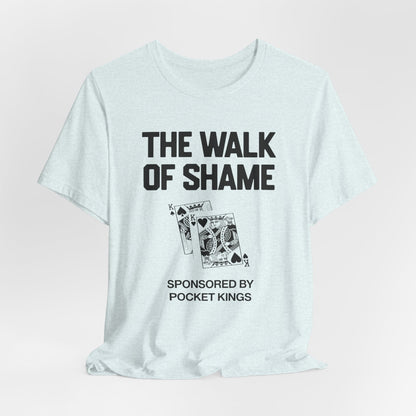 The Walk of Shame T-Shirt