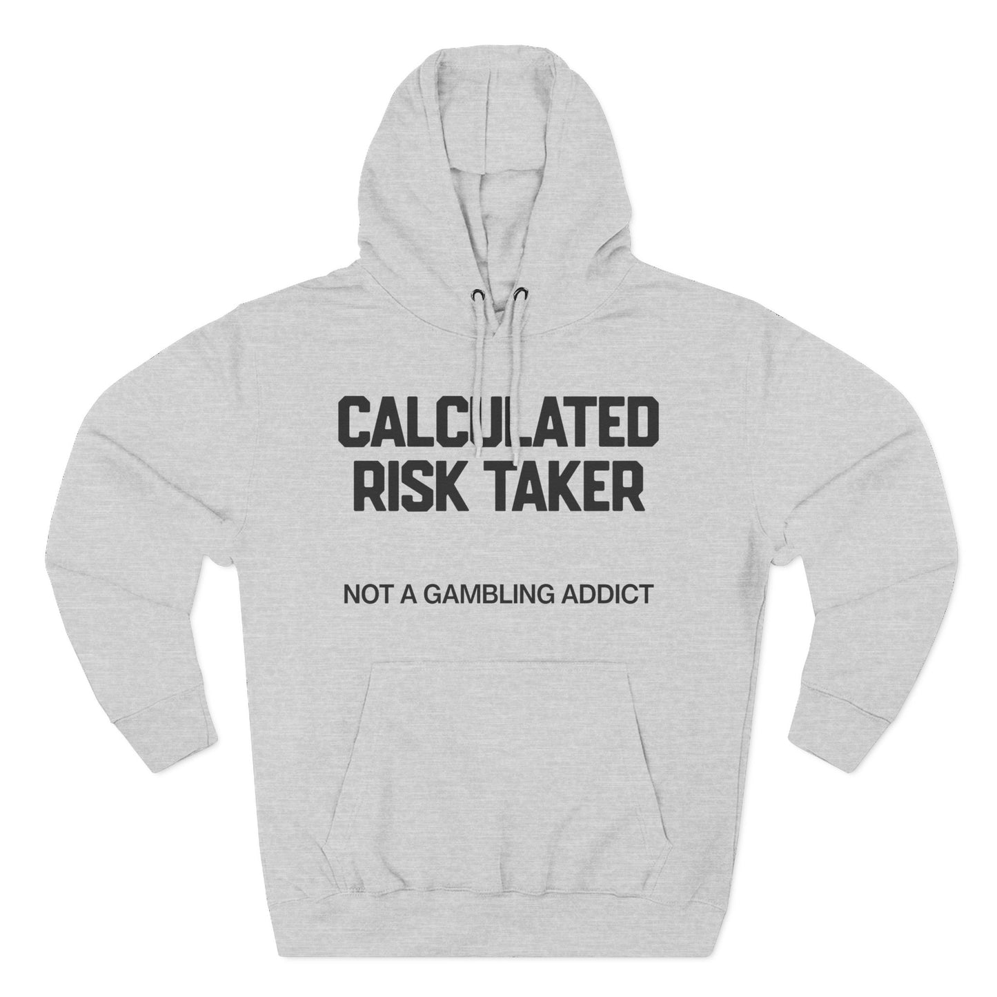 Calculated Risk Taker — Premium 3-Panel Fleece Hoodie