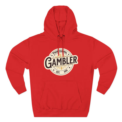 Personalized EST Date(your choice): Professional Gambler Three-Panel Fleece Hoodie