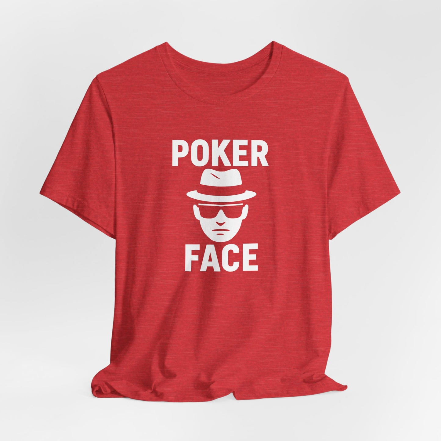 Poker Face T-Shirt