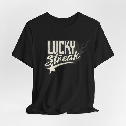 Lucky Streak T-Shirt