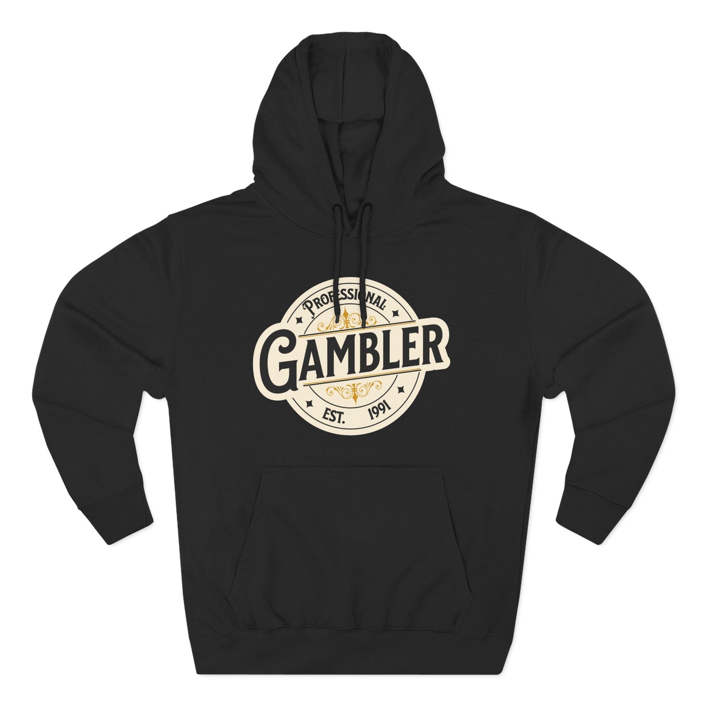 Personalized EST Date(your choice): Professional Gambler Three-Panel Fleece Hoodie