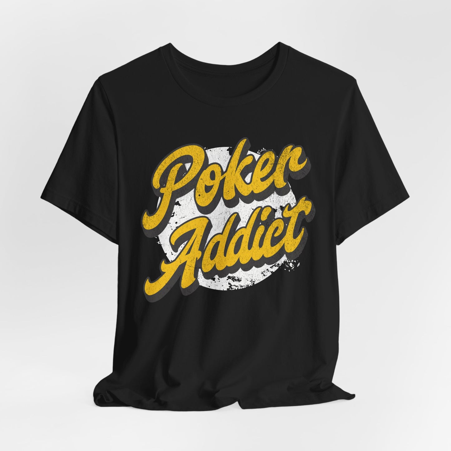 Poker Addict T-Shirt