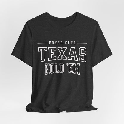 Texas Hold 'Em T-Shirt