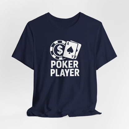 Poker Player T-Shirt