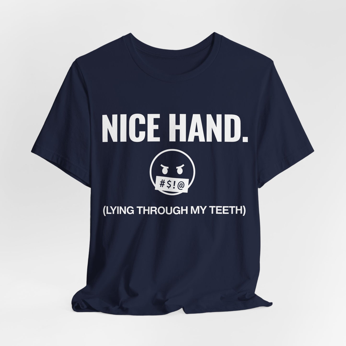 Nice Hand T-Shirt