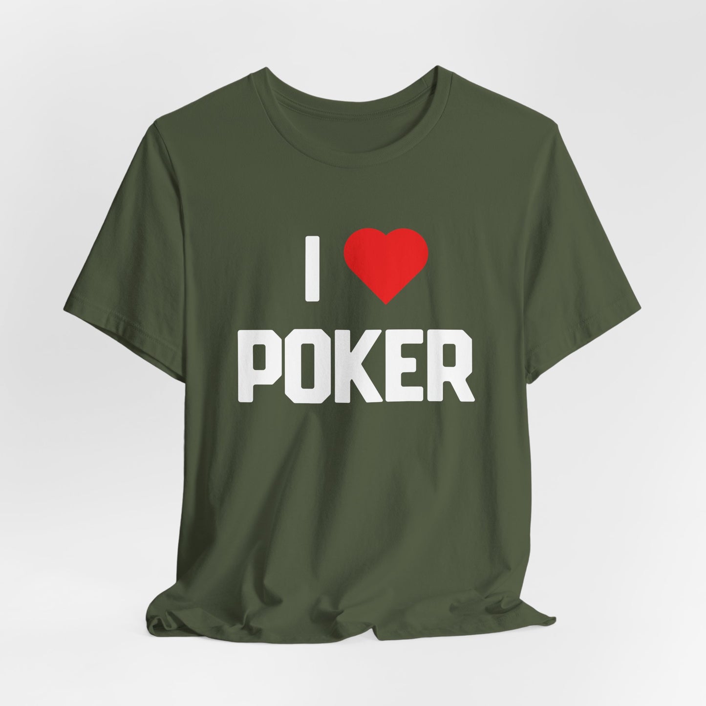 I Love Poker T-Shirt