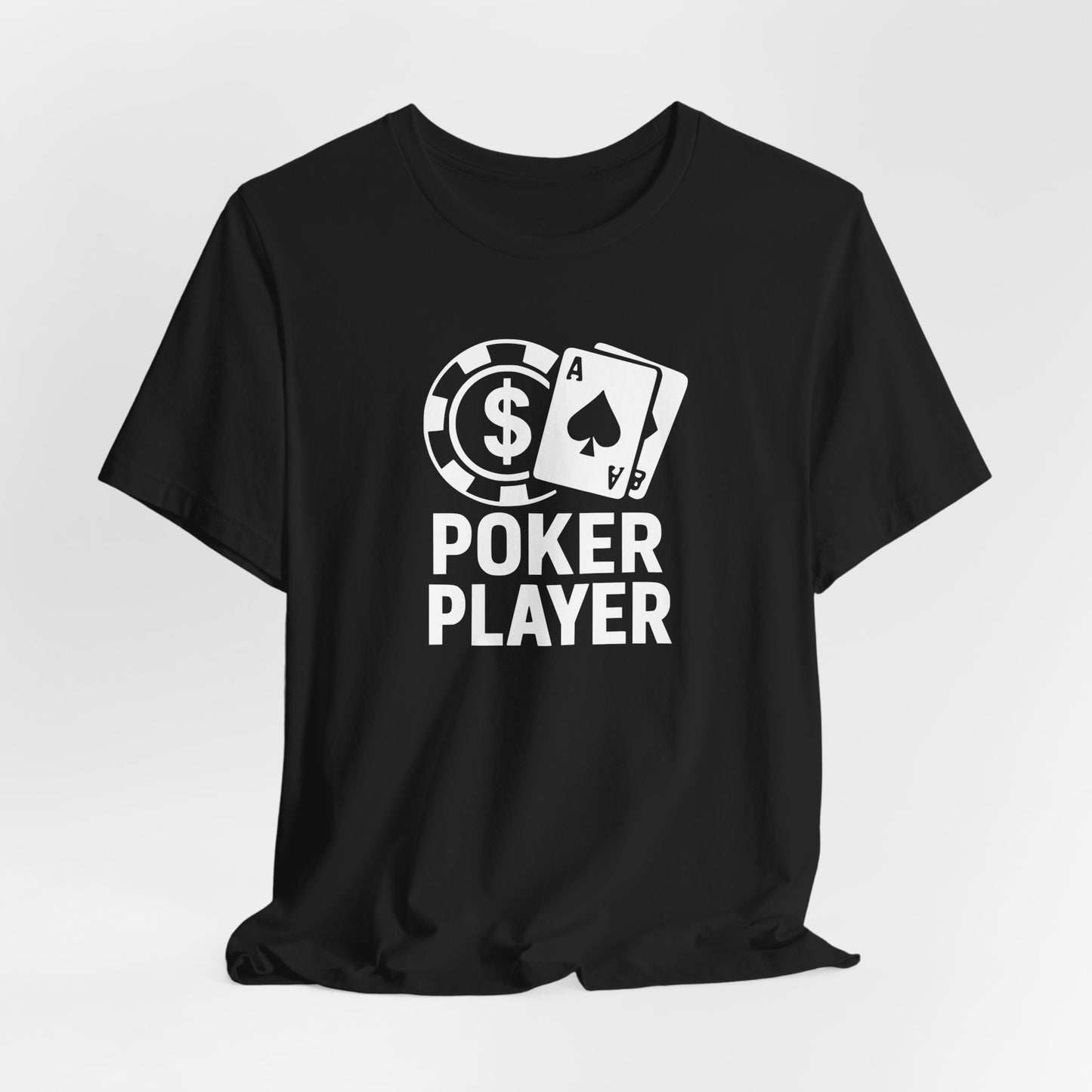 Poker Player T-Shirt