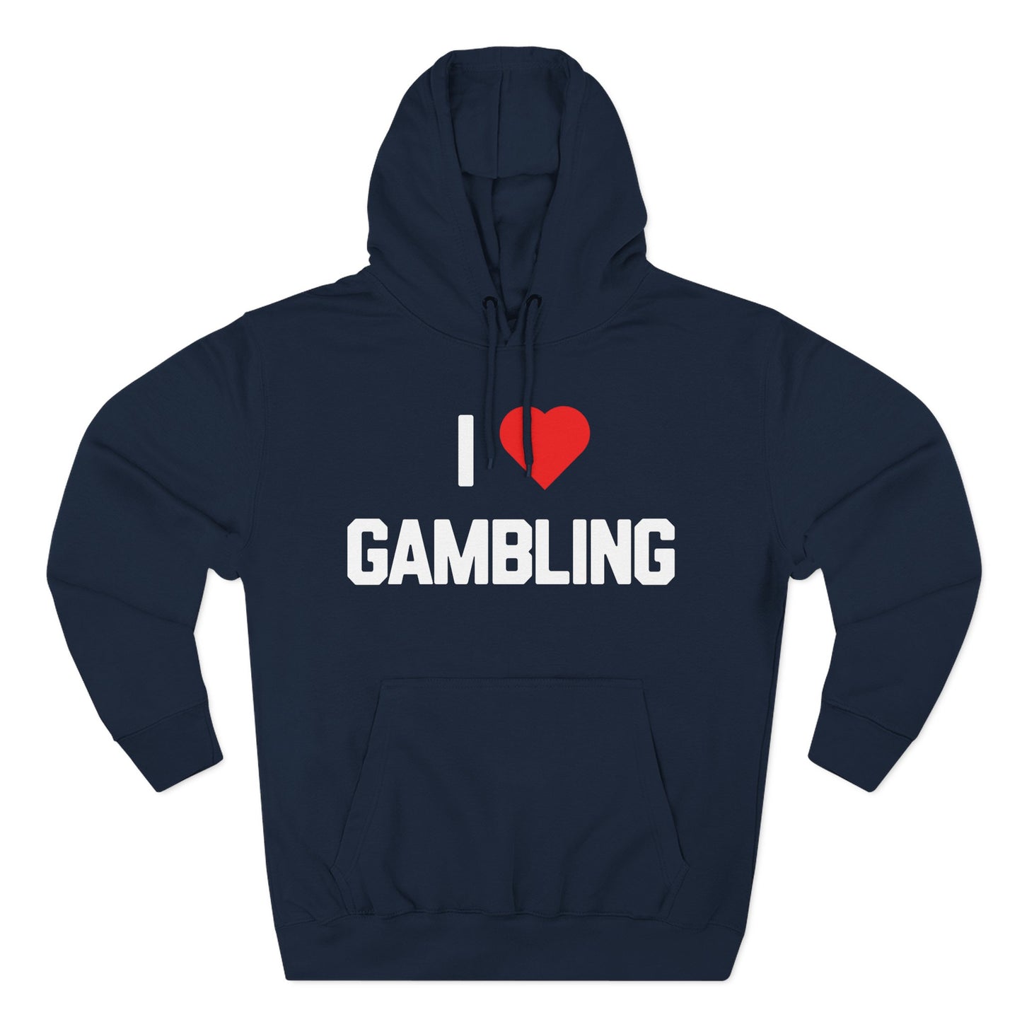I Love Gambling — Premium 3-Panel Fleece Hoodie