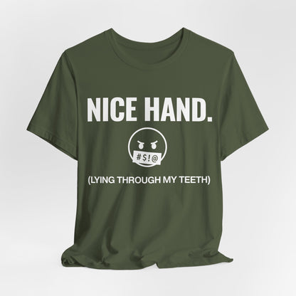 Nice Hand T-Shirt