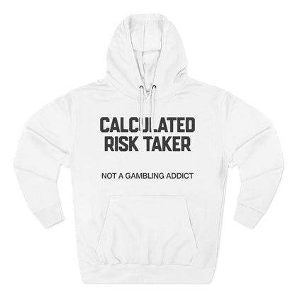 Calculated Risk Taker — Premium 3-Panel Fleece Hoodie