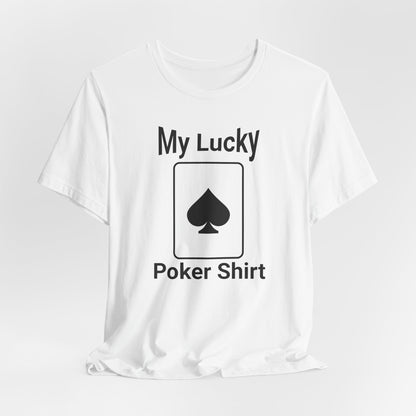 My Lucky Poker T-Shirt