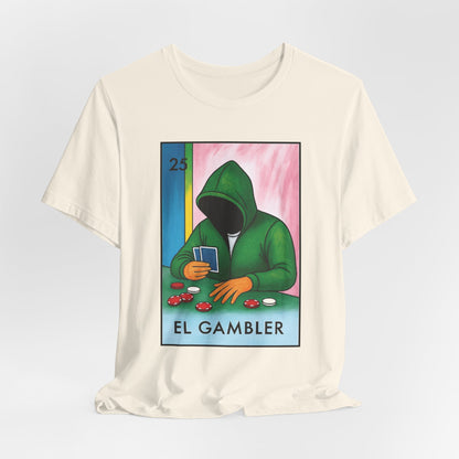 El Gambler: Loteria Style T-Shirt