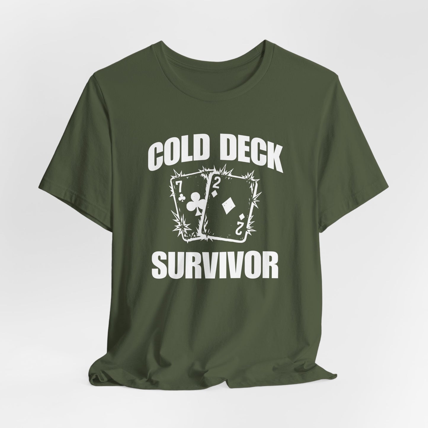 Cold Deck Survivor T-Shirt